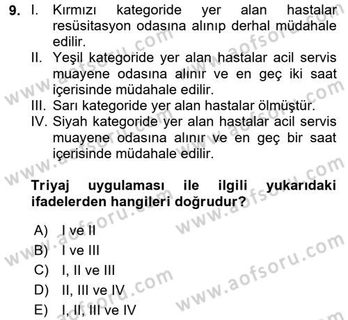 Sağlık Kurumlarında Afet Ve Kriz Yönetimi Dersi 2023 - 2024 Yılı Yaz Okulu Sınav Soruları 9. Soru