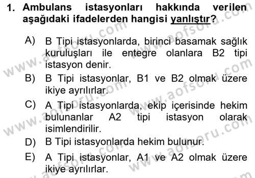Sağlık Kurumlarında Afet Ve Kriz Yönetimi Dersi 2024 - 2025 Yılı (Vize) Ara Sınav Soruları 1. Soru
