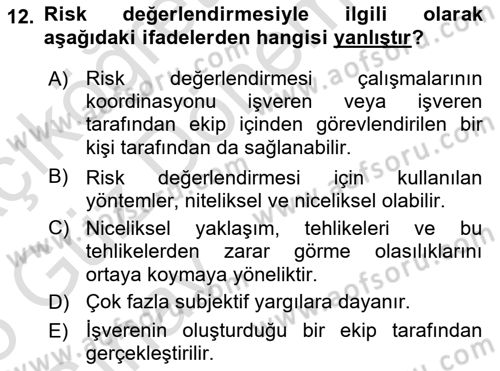 Sağlık Kurumlarında Afet Ve Kriz Yönetimi Dersi 2024 - 2025 Yılı (Vize) Ara Sınav Soruları 12. Soru