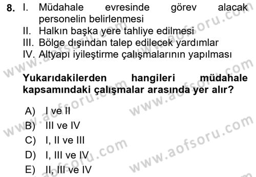 Sağlık Kurumlarında Afet Ve Kriz Yönetimi Dersi 2024 - 2025 Yılı (Vize) Ara Sınav Soruları 8. Soru