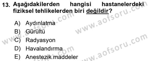 Sağlık Kurumlarında Afet Ve Kriz Yönetimi Dersi 2024 - 2025 Yılı (Final) Dönem Sonu Sınav Soruları 13. Soru