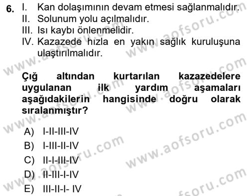 Sağlık Kurumlarında Afet Ve Kriz Yönetimi Dersi 2024 - 2025 Yılı (Final) Dönem Sonu Sınav Soruları 6. Soru