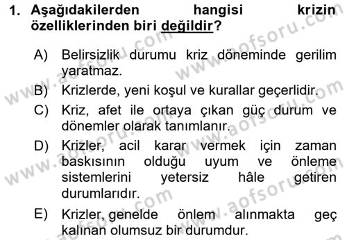 Sağlık Kurumlarında Afet Ve Kriz Yönetimi Dersi 2024 - 2025 Yılı Yaz Okulu Sınav Soruları 1. Soru