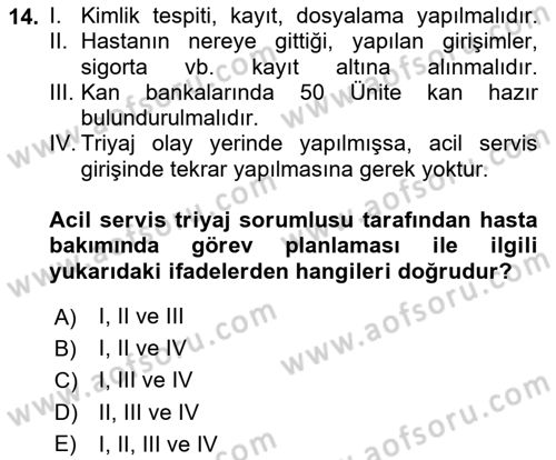 Sağlık Kurumlarında Afet Ve Kriz Yönetimi Dersi 2024 - 2025 Yılı Yaz Okulu Sınav Soruları 14. Soru