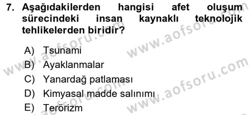 Sağlık Kurumlarında Afet Ve Kriz Yönetimi Dersi 2024 - 2025 Yılı Yaz Okulu Sınav Soruları 7. Soru