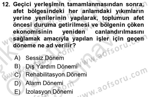 Sağlık Kurumlarında Afet Ve Kriz Yönetimi Dersi 2025 - 2026 Yılı (Vize) Ara Sınav Soruları 12. Soru