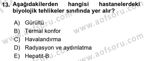 Sağlık Kurumlarında Afet Ve Kriz Yönetimi Dersi 2025 - 2026 Yılı (Vize) Ara Sınav Soruları 13. Soru