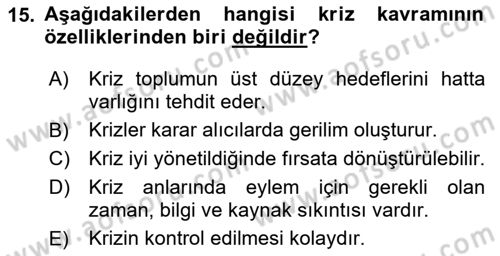 Sağlık Kurumlarında Afet Ve Kriz Yönetimi Dersi 2025 - 2026 Yılı (Vize) Ara Sınav Soruları 15. Soru