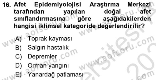 Sağlık Kurumlarında Afet Ve Kriz Yönetimi Dersi 2025 - 2026 Yılı (Vize) Ara Sınav Soruları 16. Soru