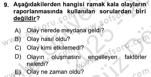 Sağlık Kurumlarında Afet Ve Kriz Yönetimi Dersi 2025 - 2026 Yılı (Vize) Ara Sınav Soruları 9. Soru