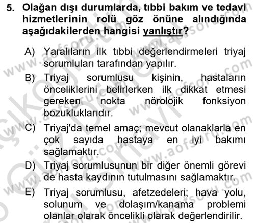 Sağlık Kurumlarında Afet Ve Kriz Yönetimi Dersi 2025 - 2026 Yılı (Final) Dönem Sonu Sınav Soruları 5. Soru