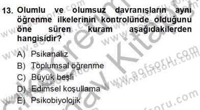 Çocuk Ruh Sağlığı Dersi 2012 - 2013 Yılı (Vize) Ara Sınav Soruları 13. Soru