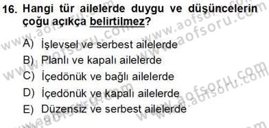 Çocuk Ruh Sağlığı Dersi 2012 - 2013 Yılı (Vize) Ara Sınav Soruları 16. Soru