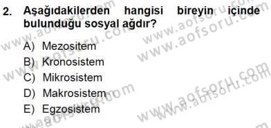 Çocuk Ruh Sağlığı Dersi 2012 - 2013 Yılı (Final) Dönem Sonu Sınav Soruları 2. Soru