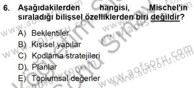 Çocuk Ruh Sağlığı Dersi 2012 - 2013 Yılı (Final) Dönem Sonu Sınav Soruları 6. Soru