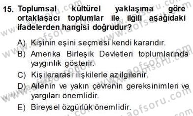 Çocuk Ruh Sağlığı Dersi 2013 - 2014 Yılı (Vize) Ara Sınav Soruları 15. Soru