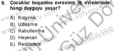 Çocuk Ruh Sağlığı Dersi 2013 - 2014 Yılı (Final) Dönem Sonu Sınav Soruları 9. Soru