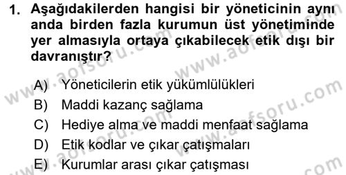 Sağlık Bilimlerinde Ve Yönetiminde Etik Dersi 2018 - 2019 Yılı 3 Ders Sınav Soruları 1. Soru