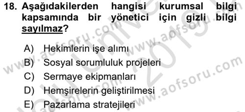 Sağlık Bilimlerinde Ve Yönetiminde Etik Dersi 2018 - 2019 Yılı 3 Ders Sınav Soruları 18. Soru