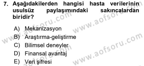 Sağlık Bilimlerinde Ve Yönetiminde Etik Dersi 2018 - 2019 Yılı 3 Ders Sınav Soruları 7. Soru