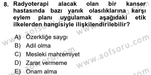 Sağlık Bilimlerinde Ve Yönetiminde Etik Dersi 2018 - 2019 Yılı 3 Ders Sınav Soruları 8. Soru
