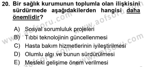 Sağlık Bilimlerinde Ve Yönetiminde Etik Dersi 2018 - 2019 Yılı (Vize) Ara Sınav Soruları 20. Soru