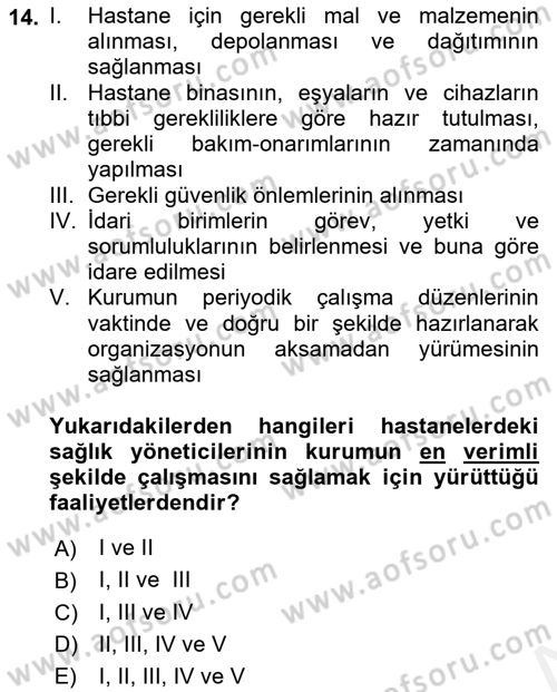 Sağlık Bilimlerinde Ve Yönetiminde Etik Dersi 2018 - 2019 Yılı (Final) Dönem Sonu Sınav Soruları 14. Soru