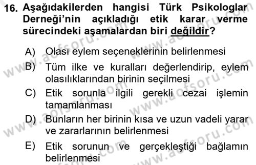 Sağlık Bilimlerinde Ve Yönetiminde Etik Dersi 2018 - 2019 Yılı (Final) Dönem Sonu Sınav Soruları 16. Soru