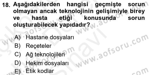 Sağlık Bilimlerinde Ve Yönetiminde Etik Dersi 2018 - 2019 Yılı (Final) Dönem Sonu Sınav Soruları 18. Soru