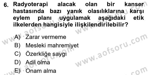 Sağlık Bilimlerinde Ve Yönetiminde Etik Dersi 2018 - 2019 Yılı (Final) Dönem Sonu Sınav Soruları 6. Soru