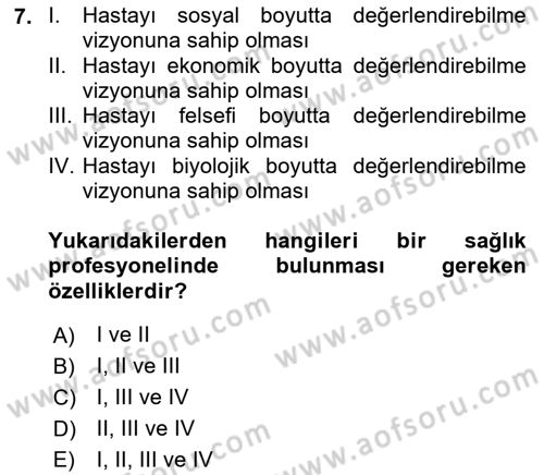 Sağlık Bilimlerinde Ve Yönetiminde Etik Dersi 2018 - 2019 Yılı (Final) Dönem Sonu Sınav Soruları 7. Soru