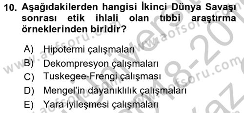 Sağlık Bilimlerinde Ve Yönetiminde Etik Dersi 2018 - 2019 Yılı Yaz Okulu Sınav Soruları 10. Soru