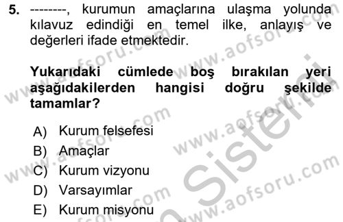 Sağlık Bilimlerinde Ve Yönetiminde Etik Dersi 2018 - 2019 Yılı Yaz Okulu Sınav Soruları 5. Soru