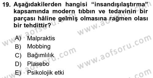 Sağlık Bilimlerinde Ve Yönetiminde Etik Dersi 2020 - 2021 Yılı Yaz Okulu Sınav Soruları 19. Soru