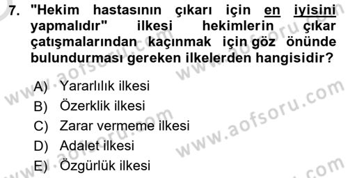 Sağlık Bilimlerinde Ve Yönetiminde Etik Dersi 2020 - 2021 Yılı Yaz Okulu Sınav Soruları 7. Soru