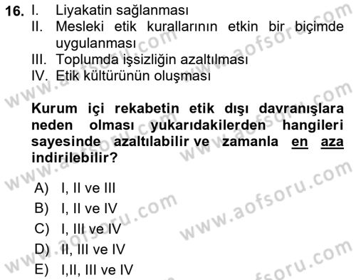 Sağlık Bilimlerinde Ve Yönetiminde Etik Dersi 2021 - 2022 Yılı (Vize) Ara Sınav Soruları 16. Soru