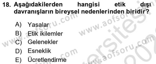Sağlık Bilimlerinde Ve Yönetiminde Etik Dersi 2021 - 2022 Yılı (Vize) Ara Sınav Soruları 18. Soru