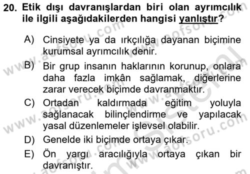 Sağlık Bilimlerinde Ve Yönetiminde Etik Dersi 2021 - 2022 Yılı (Vize) Ara Sınav Soruları 20. Soru
