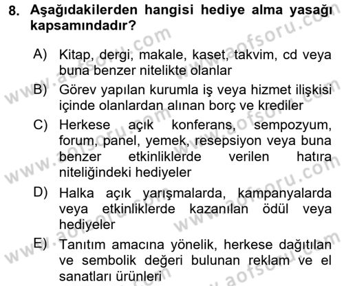 Sağlık Bilimlerinde Ve Yönetiminde Etik Dersi 2021 - 2022 Yılı (Vize) Ara Sınav Soruları 8. Soru