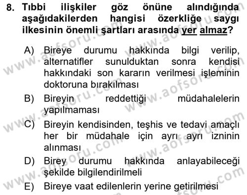 Sağlık Bilimlerinde Ve Yönetiminde Etik Dersi 2021 - 2022 Yılı (Final) Dönem Sonu Sınav Soruları 8. Soru