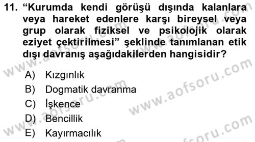 Sağlık Bilimlerinde Ve Yönetiminde Etik Dersi 2021 - 2022 Yılı Yaz Okulu Sınav Soruları 11. Soru