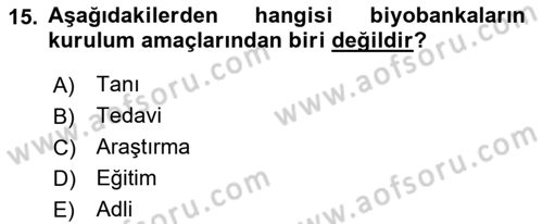 Sağlık Bilimlerinde Ve Yönetiminde Etik Dersi 2021 - 2022 Yılı Yaz Okulu Sınav Soruları 15. Soru