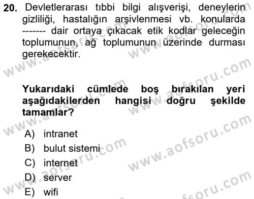 Sağlık Bilimlerinde Ve Yönetiminde Etik Dersi 2021 - 2022 Yılı Yaz Okulu Sınav Soruları 20. Soru