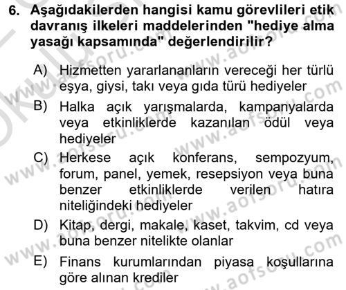 Sağlık Bilimlerinde Ve Yönetiminde Etik Dersi 2021 - 2022 Yılı Yaz Okulu Sınav Soruları 6. Soru
