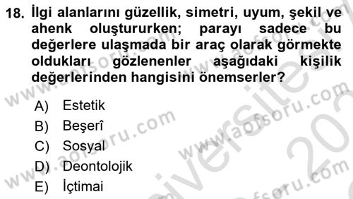 Sağlık Bilimlerinde Ve Yönetiminde Etik Dersi 2022 - 2023 Yılı Yaz Okulu Sınavı 18. Soru