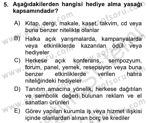 Sağlık Bilimlerinde Ve Yönetiminde Etik Dersi 2022 - 2023 Yılı Yaz Okulu Sınav Soruları 5. Soru
