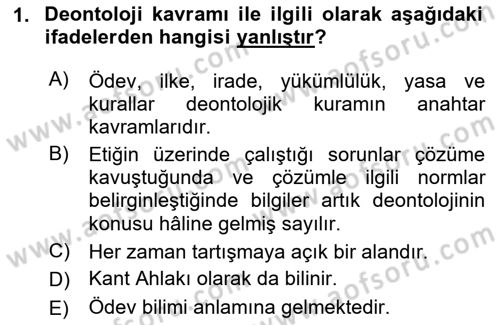 Sağlık Bilimlerinde Ve Yönetiminde Etik Dersi 2023 - 2024 Yılı Yaz Okulu Sınav Soruları 1. Soru