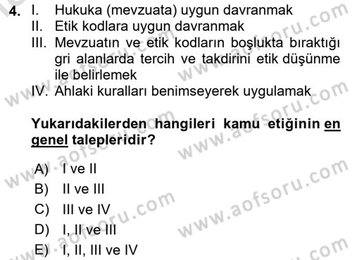 Sağlık Bilimlerinde Ve Yönetiminde Etik Dersi 2023 - 2024 Yılı Yaz Okulu Sınavı 4. Soru