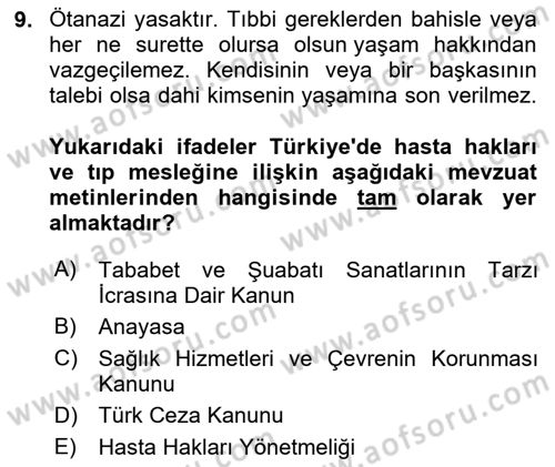 Sağlık Bilimlerinde Ve Yönetiminde Etik Dersi 2023 - 2024 Yılı Yaz Okulu Sınav Soruları 9. Soru
