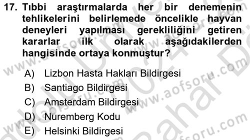 Sağlık Bilimlerinde Ve Yönetiminde Etik Dersi 2024 - 2025 Yılı (Vize) Ara Sınav Soruları 17. Soru
